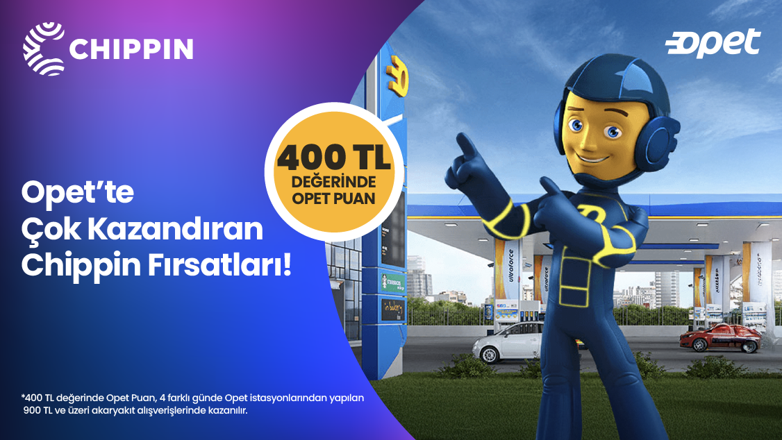 World’e özel Opet istasyonlarında Chippin uygulaması üzerinden yapacağınız alışverişinize 400TL değerinde Yapı Kredi Opet Puan!