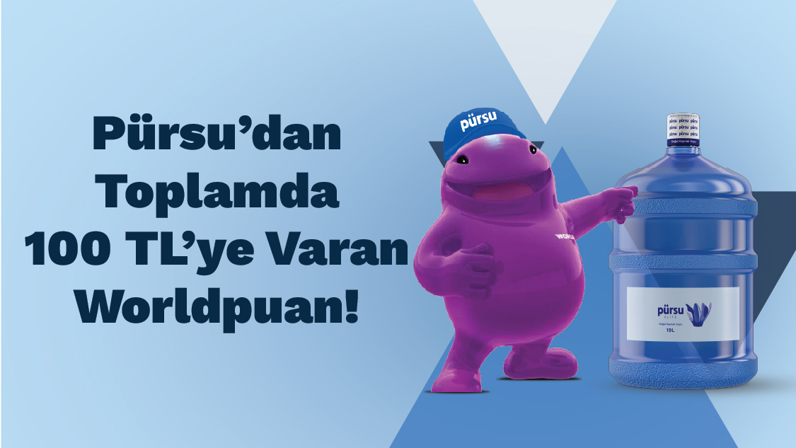 World’e özel seçili illerdeki Pürsu, Aygaz Tüplügaz ve Mogaz Tüplügaz bayilerinden farklı günlerde yapılacak Pürsu su alışverişlerinde her 50TL-200TL arasındaki harcamaya 20 TL, toplamda en fazla 100 TL Worldpuan fırsatını kaçırmayın! 