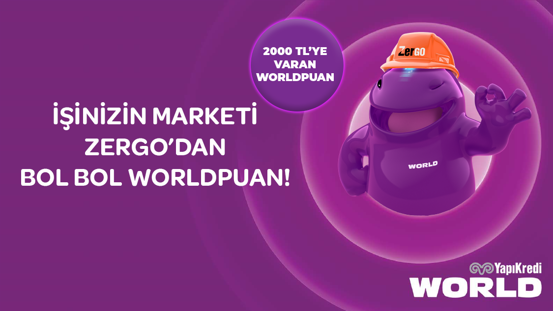 World’e özel www.zergo.com.tr adresinden tek seferde ve farklı günlerde yapılacak her 5000 TL ve üzeri harcamaya 500 TL, toplamda 2000 TL’ye varan ZerGO Puan!