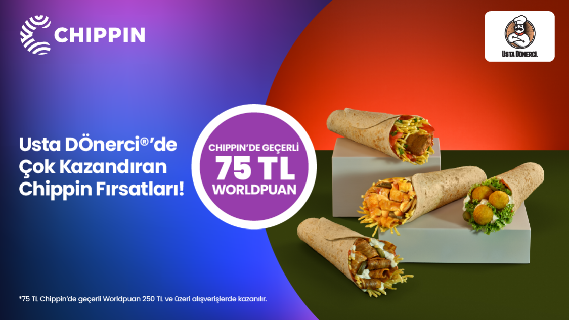 1-30 Nisan 2025 tarihleri arasında Usta Dönerci restoranlarında yapılacak 250 TL ve üzeri alışverişe Chippin'de geçerli 75 TL Worldpuan kazanılacaktır.