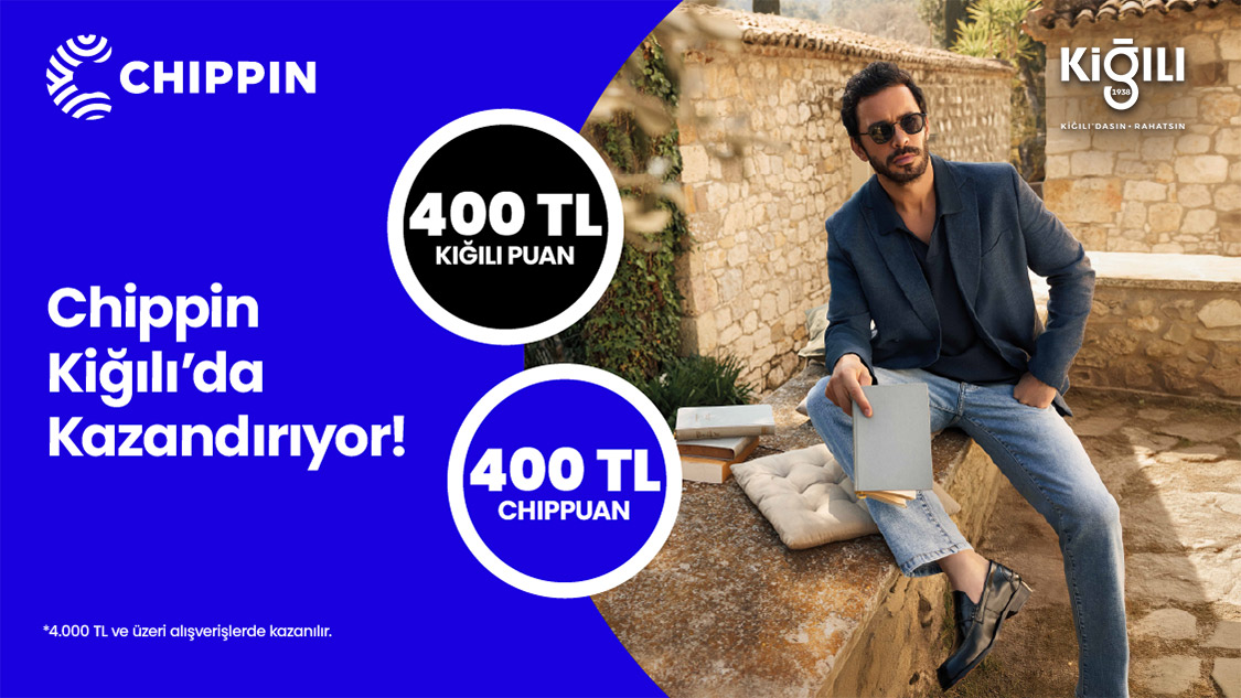 1-30 Haziran tarihleri arasında 4.000 TL ve üzeri Kiğılı alışverişinizde 400 TL Kiğılı Puan ve Chippin’le yapılacak ödemelerde ise 400 TL ChipPuan fırsatını kaçırmayın!