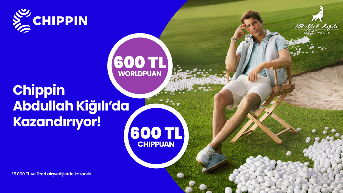 1-31 Ağustos tarihleri arasında 6.000 TL ve üzeri Abdullah Kiğılı alışverişinizde 600 TL Worldpuan ve Chippin’le yapılacak ödemelerde ise 600 TL ChipPuan fırsatını kaçırmayın!