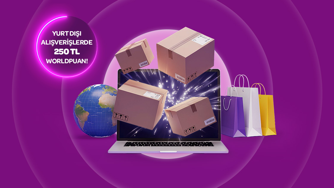 15-31 Temmuz tarihleri arasında online olarak tek seferde yapacağınız 5.000 TL ve üzeri yurt dışı harcamanıza 250 TL Worldpuan kazanma fırsatını kaçırmayın!