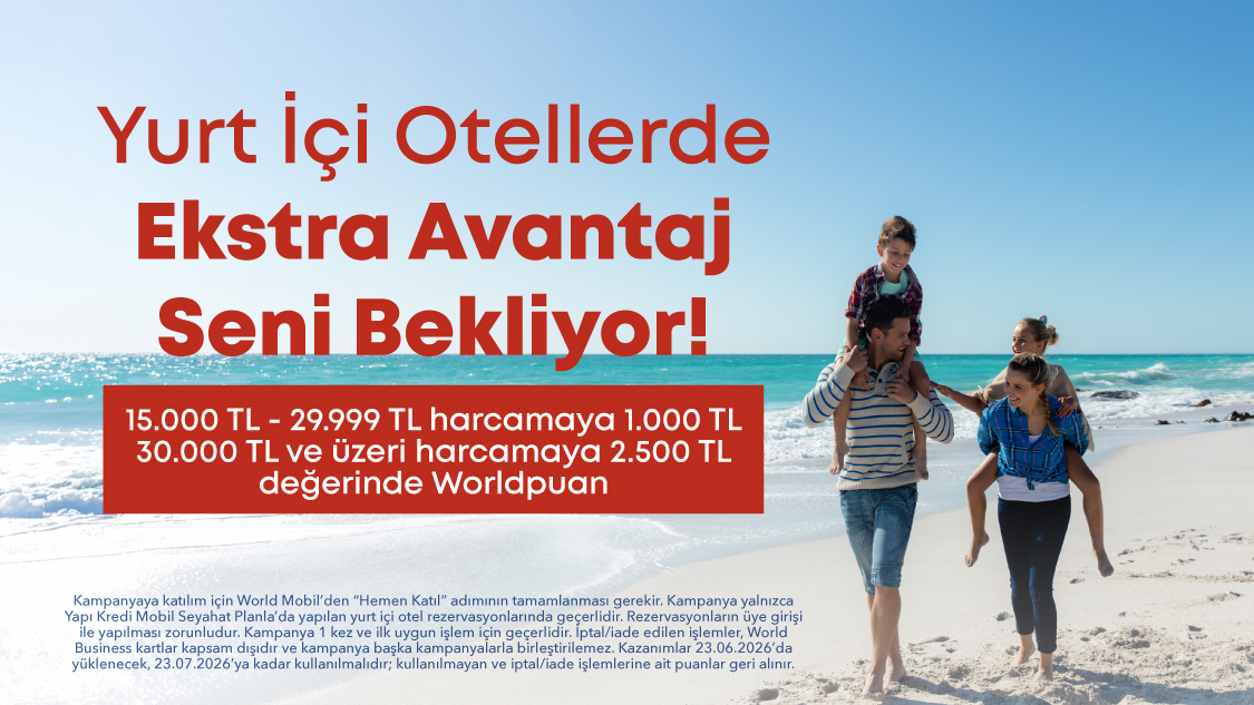 5.000 TL- 29.999 TL arası harcamaya 1.000 TL, 30.000 TL ve üzeri harcamaya 2.500 TL değerinde Worldpuan!