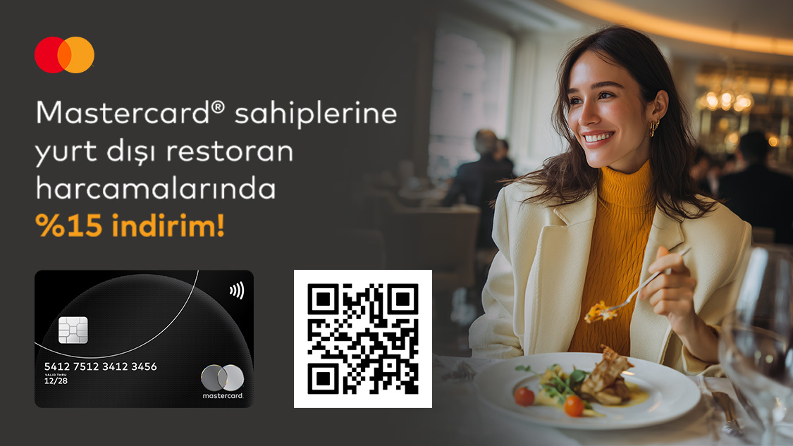 Silver logolu Mastercard sahiplerine 150 Euro / 150 USD ve üzeri yurt dışı restoran ve kafe ödemelerinde % 15 indirim fırsatı!