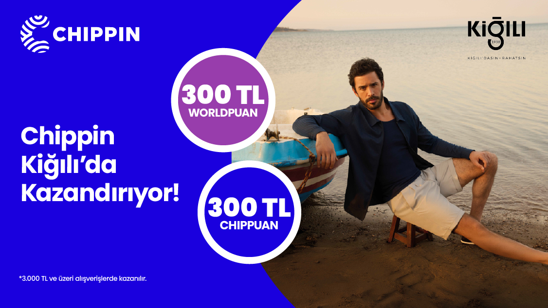 1-31 Ağustos tarihleri arasında 3.000 TL ve üzeri Kiğılı alışverişinizde 300 TL Worldpuan ve Chippin’le yapılacak ödemelerde ise 300 TL ChipPuan fırsatını kaçırmayın!