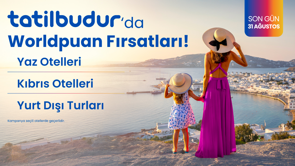 TatilBudur’dan yapılacak rezervasyonlarda 7.500 TL’ye varan Worldpuan!