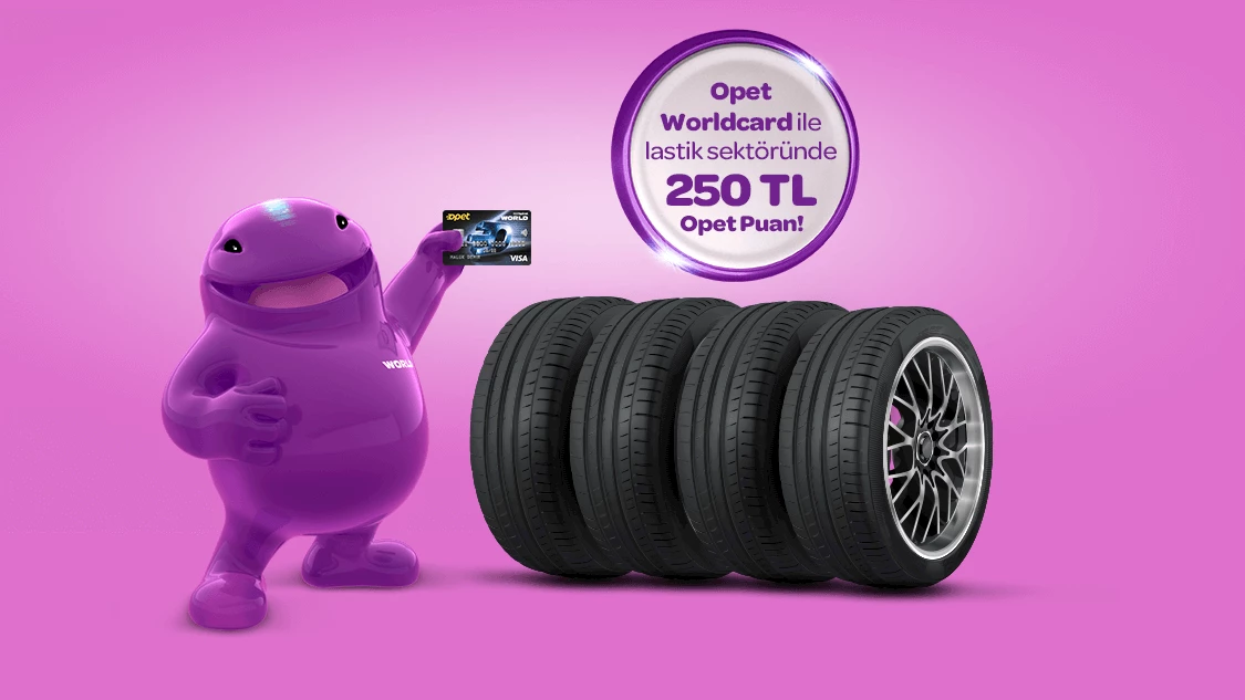Opet Worldcard'ınız ile lastik sektöründen 1 – 31 Temmuz 2024 tarihleri arasında yapacağınız 4500 TL ve üzeri harcamalarda 250 TL Opet Puan kazanırsınız.