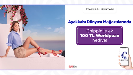 World’e özel Ayakkabı Dünyası mağazalarından tek seferde yapılacak 2.000 TL ve üzeri alışverişe 250 TL değerinde Worldpuan! Üstelik Chippin uygulaması üzerinden Ayakkabı Dünyası mağazalarından yapacağınız alışverişe ek 100 TL değerinde Worldpuan!