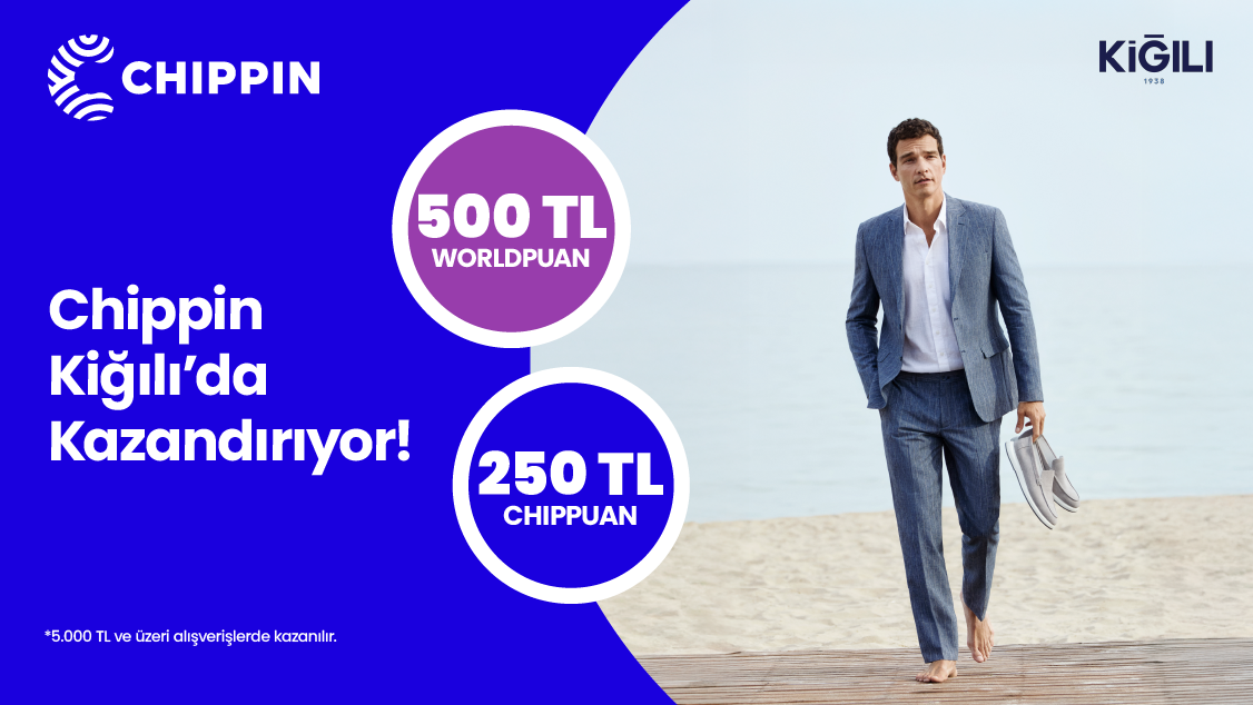 1-31 Temmuz 2026 tarihleri arasında 5.000 TL ve üzeri Kiğılı alışverişinizde 500 TL Worldpuan ve Chippin’le yapılacak ödemelerde ise 250 TL ChipPuan fırsatını kaçırmayın!