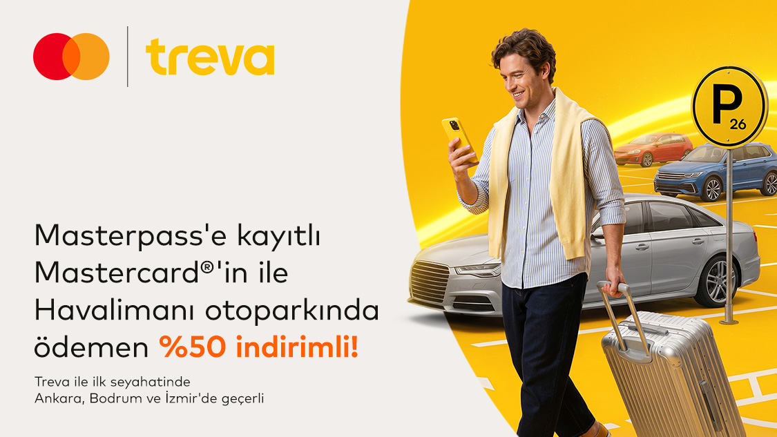 Mastercard’ınıza özel Treva mobil uygulamasında geçerli otopark ödemelerinizde %50 indirim ayrıcalığı!