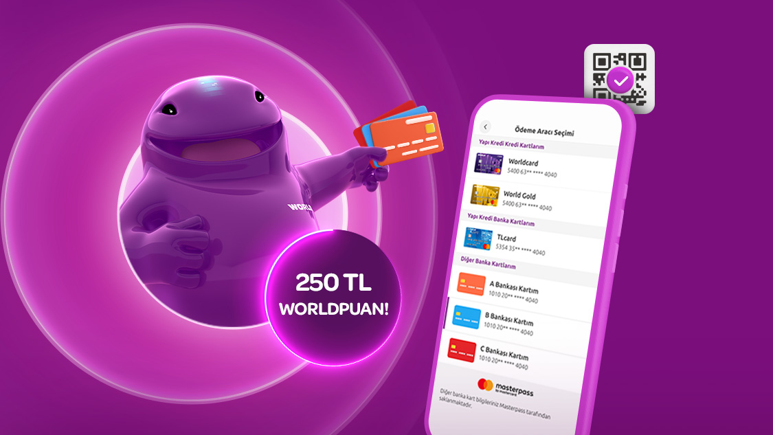 Siz de Masterpass hesabınızı World Pay’e ekleyebilir, ekledikten sonra yapacağınız ilk TR Karekod harcamanızda 250 TL Worldpuan kazanabilirsiniz!