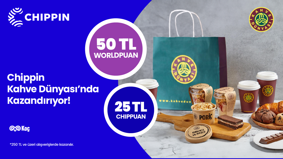 1 – 30 Kasım 2025 tarihleri arasında World kampanyası kapsamında Kahve Dünyası’ndan tek seferde yapılacak 250 TL ve üzeri alışverişlerinizde Chippin'de geçerli 50 TL Worldpuan ve 25 TL ChipPuan kazanılacaktır.