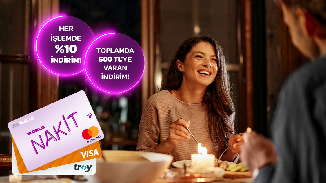 10-28 Şubat 2026 tarihleri arasında World Nakit Dijital, World Nakit, Play Nakit ön ödemeli kartlar ile farklı günlerde yapacağınız her 1.000 TL ve üzeri restoran harcamanıza %10, toplamda 500 TL’ye varan indirim! 
