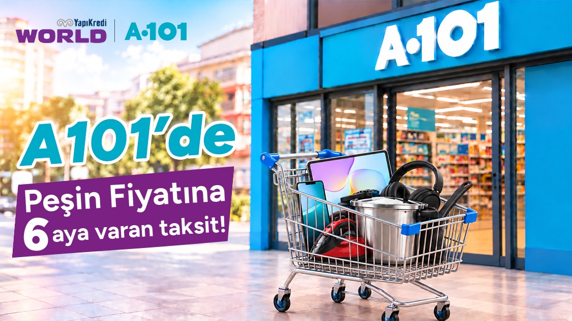 A101’de peşin fiyatına 6 aya varan taksit!