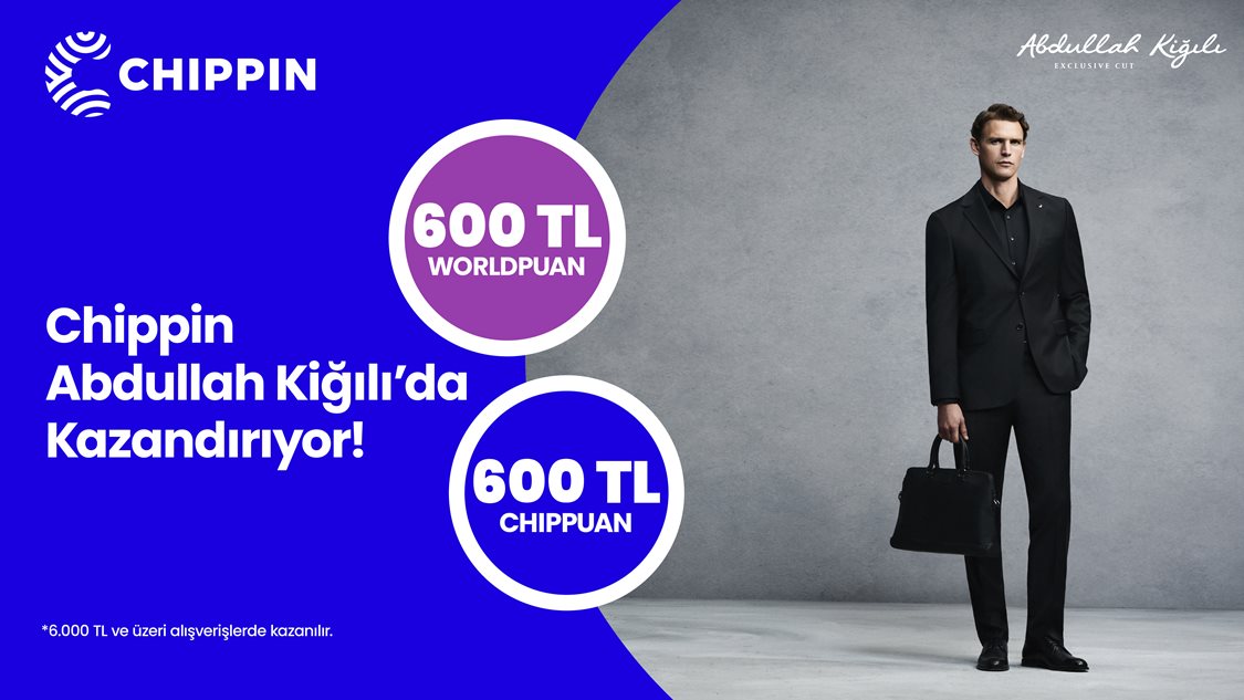 1-31 Mart 2026 tarihleri arasında 6.000 TL ve üzeri Abdullah Kiğılı alışverişinizde 600 TL Worldpuan ve Chippin’le yapılacak ödemelerde ise 600 TL ChipPuan fırsatını kaçırmayın!