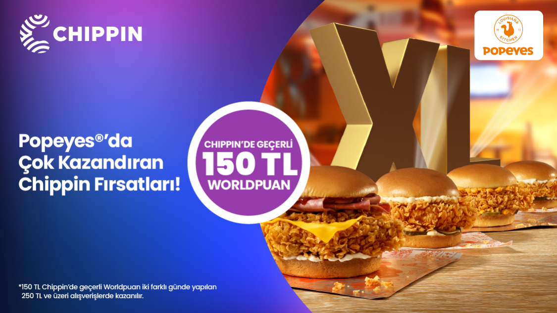 1-30 Nisan 2025 tarihleri arasında Popeyes restoranlarında yapılacak 250 TL ve üzeri alışverişe Chippin'de geçerli 75 TL Worldpuan, 2 farklı günde yapılacak 250 TL’lik alışverişlerde toplamda Chippin'de geçerli 150 TL Worldpuan kazanılacaktır.