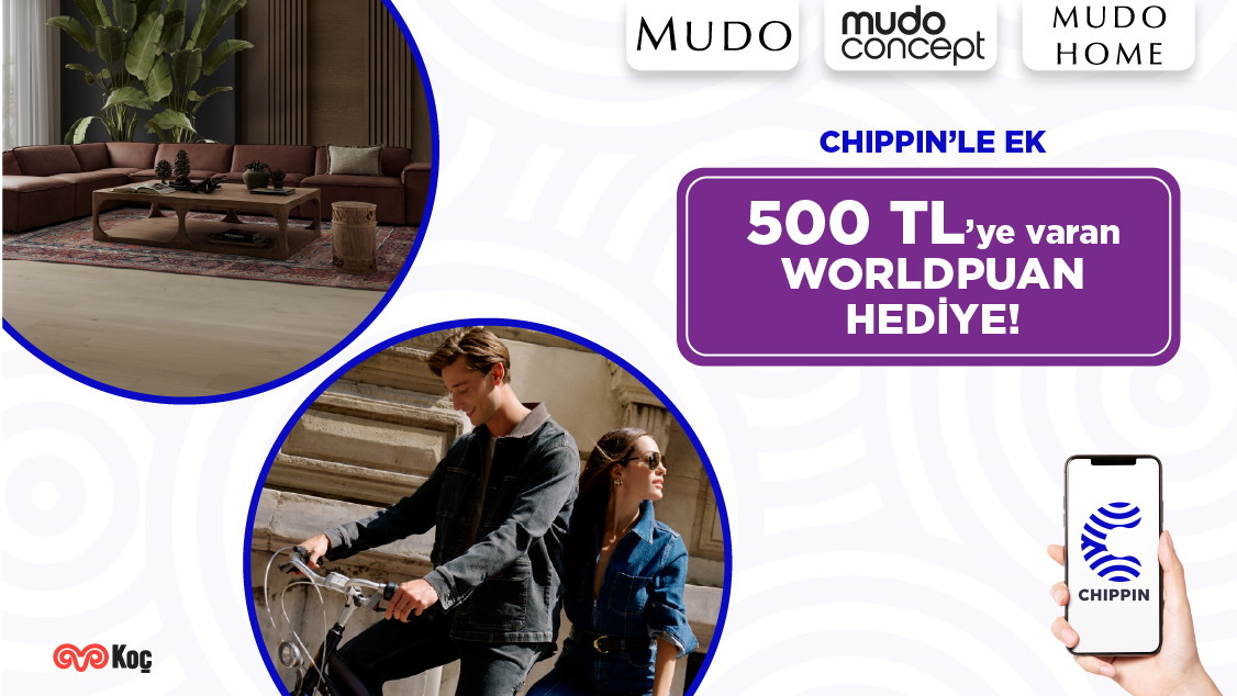World'e özel Mudo, Mudo Concept ve www.mudo.com.tr'den tek seferde yapılacak 2.000 TL ve üzeri alışverişe 200 TL, 50.000 TL ve üzeri alışverişe 5.000 TL değerinde Worldpuan! Üstelik sadece fiziki mağazalarda Chippin uygulaması üzerinden yapacağınız 2.000 TL ve üzeri alışverişlere ek 50 TL, 50.000 TL ve üzeri alışverişlere ek 500 TL değerinde Worldpuan!