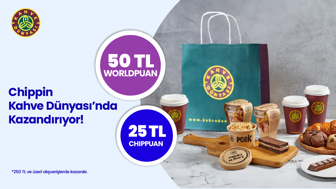 Kahve Dünyası'nda Chippin uygulaması üzerinden yapacağınız 250 TL ve üzeri alışverişinize Chippin'de geçerli 50 TL Worldpuan ve 25 TL ChipPuan!