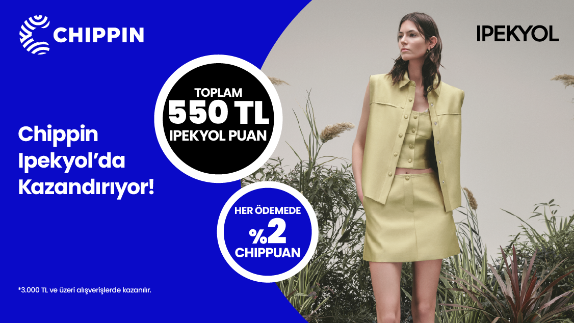 1-31 Temmuz 2025 tarihleri arasında Ipekyol’dan yapacağınız 3.000 TL ve üzeri alışverişinize 500 TL Ipekyol Puan! Chippin uygulaması üzerinden Ipekyol fiziki mağazalarından yapacağınız alışverişlerinize ek 50 TL Ipekyol Puan! 
