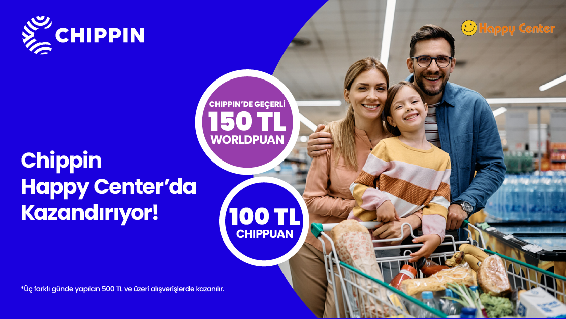 Chippin uygulaması üzerinden 1 – 31 Mart 2026 tarihleri arasında Happy Center’da 3 farklı günde yapacağınız 500 TL ve üzeri alışverişinize Chippin’de geçerli 150 TL Worldpuan ve 100 TL ChipPuan!