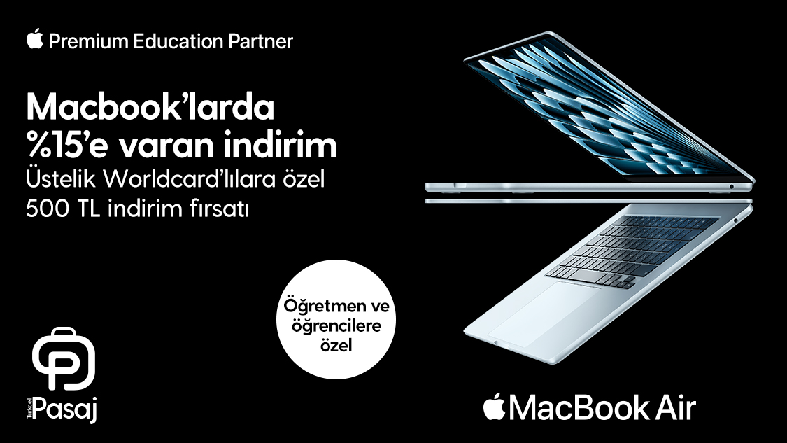 Turkcell Pasaj'dan yapılacak Macbook alışverişlerinde öğrenci ve öğretmenlere özel 15%’e varan indirime ek 500 TL indirim!