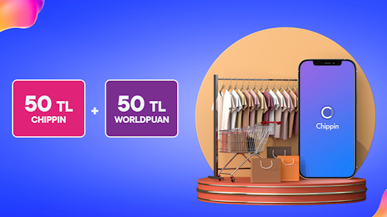 World Mobil ile Chippin uygulaması üzerinden seçili giyim markalarından yapılacak alışverişe 50 TL Worldpuan ve 50 TL Chippin!