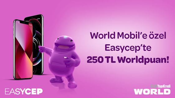 World Mobil’e özel EasyCep’te 250 TL Worldpuan!